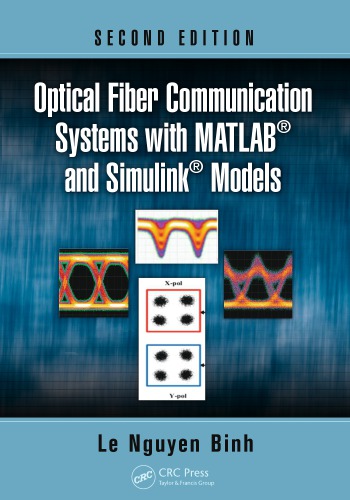 Optical fiber communication systems with MATLAB and Simulink models