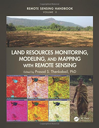 Land Resources Monitoring, Modeling, and Mapping with Remote Sensing