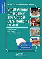 Small Animal Emergency and Critical Care Medicine : Self-Assessment Color Review, Second Edition.