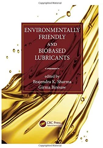 Environmentally Friendly and Biobased Lubricants