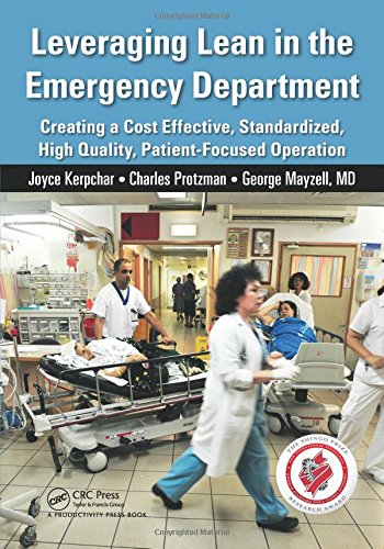 Leveraging Lean in the Emergency Department