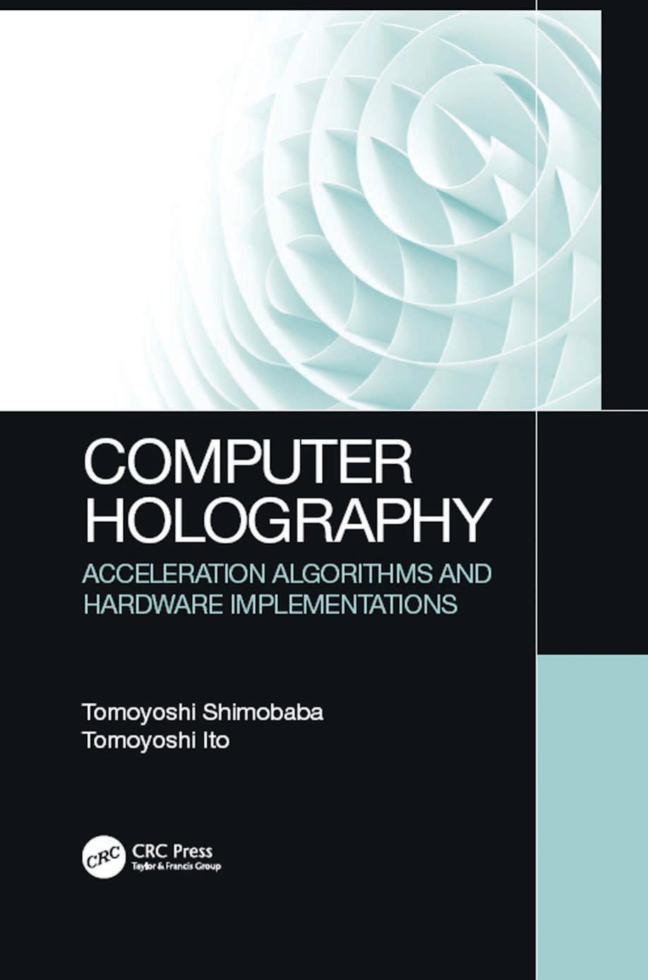 Computer holography acceleration algorithms and hardware implementations