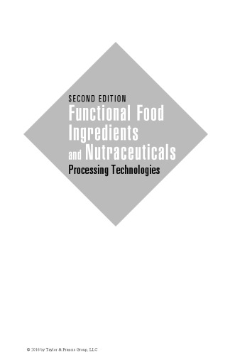 Functional food ingredients and nutraceuticals processing technologies