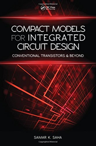 Compact Models for Integrated Circuit Design