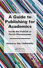 A Guide to Publishing for Academics