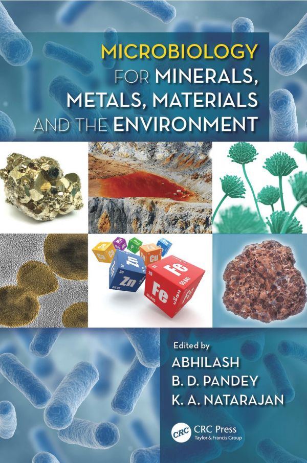 Microbiology for minerals, metals, materials and the environment