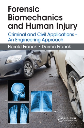 Forensic Biomechanics and Human Injury