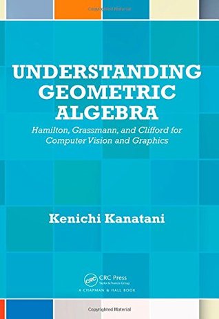 Understanding Geometric Algebra