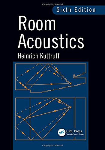 Room Acoustics, Sixth Edition