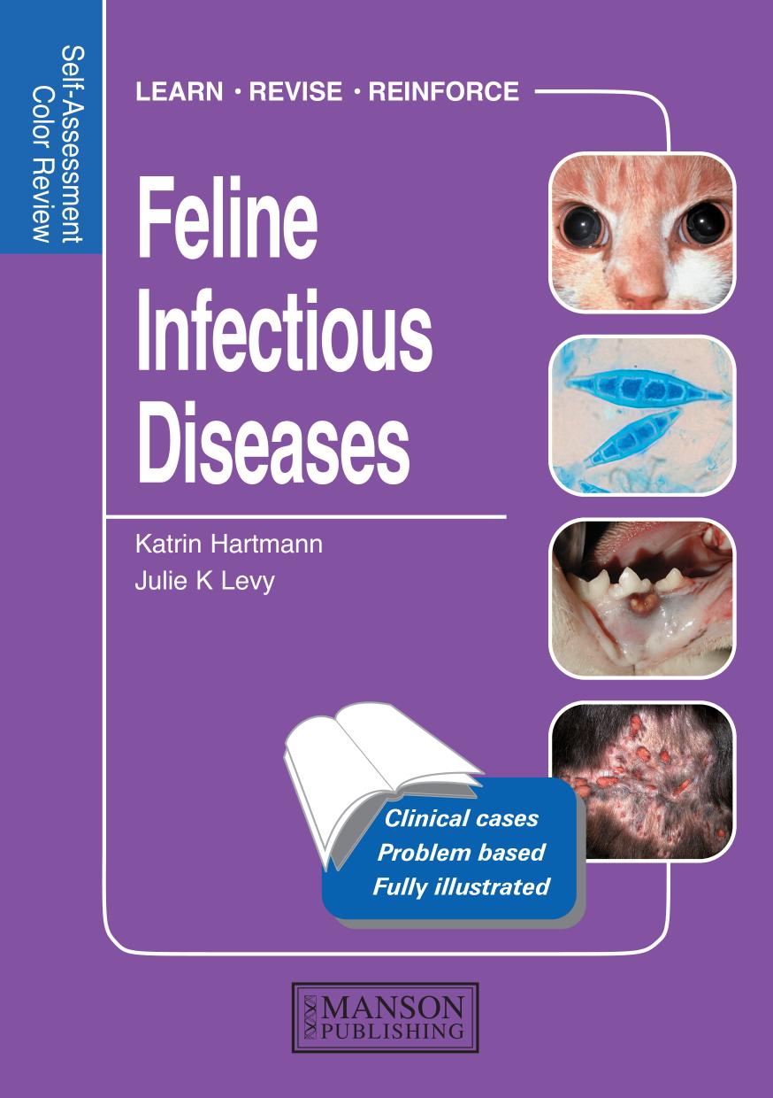 Self assessment colour review of feline infectious diseases