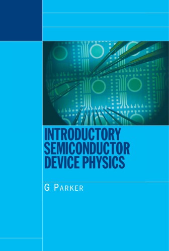 Introductory semiconductor device physics