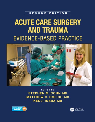 Acute Care Surgery and Trauma : Evidence-Based Practice