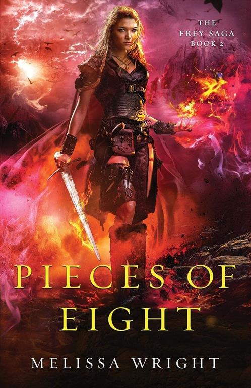 Pieces of Eight (The Frey Saga) (Volume 2)