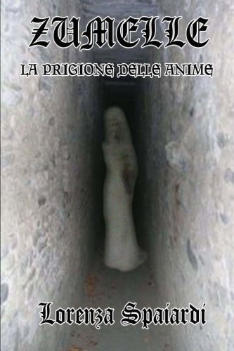 Zumelle la Prigione Delle Anime