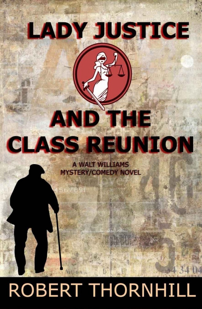 Lady Justice and the Class Reunion (Volume 12)