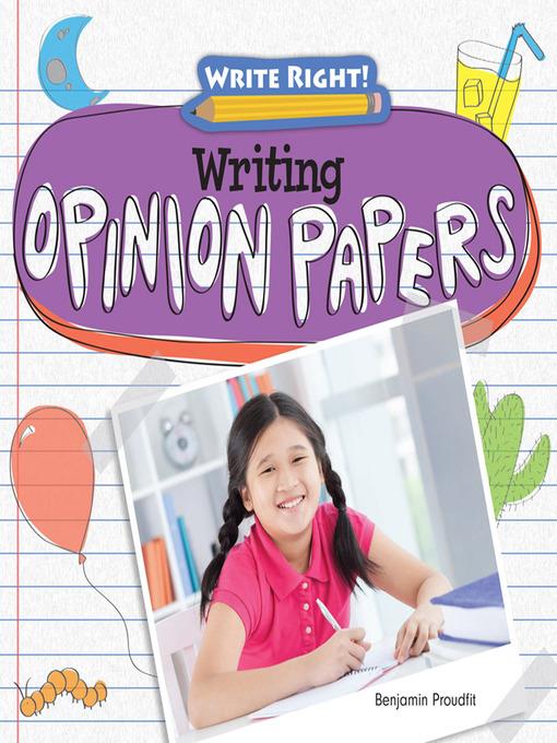 Writing Opinion Papers