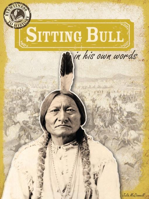 Sitting Bull in His Own Words