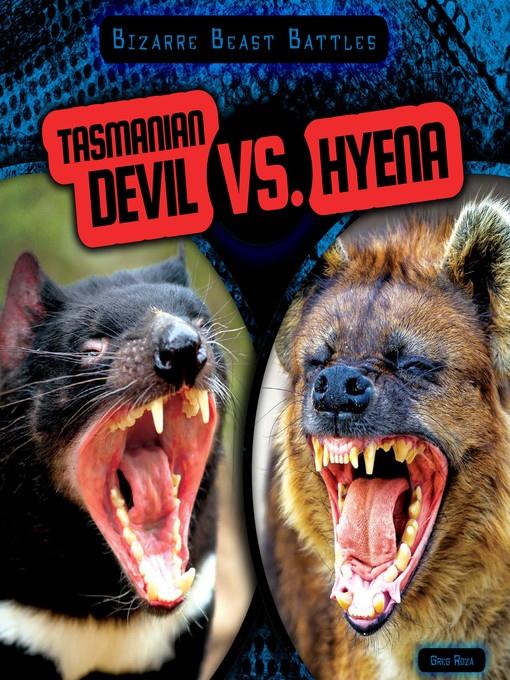 Tasmanian Devil vs. Hyena