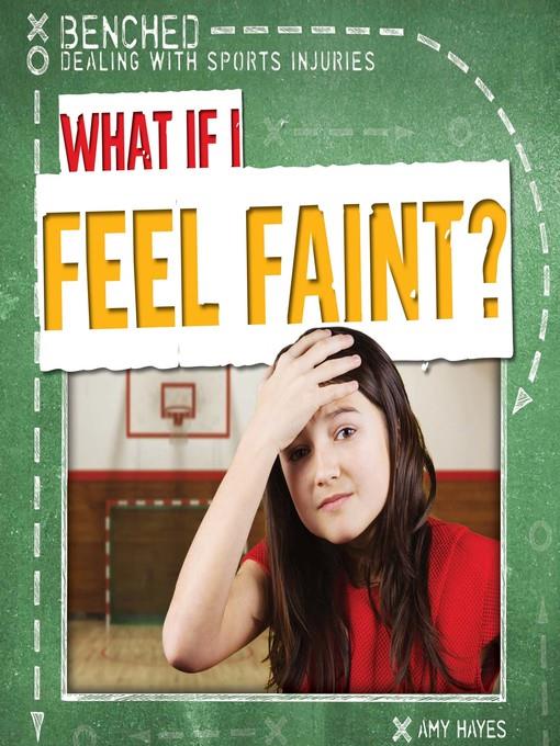 What If I Feel Faint?