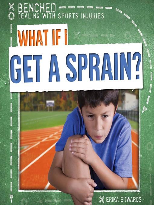 What If I Get a Sprain?