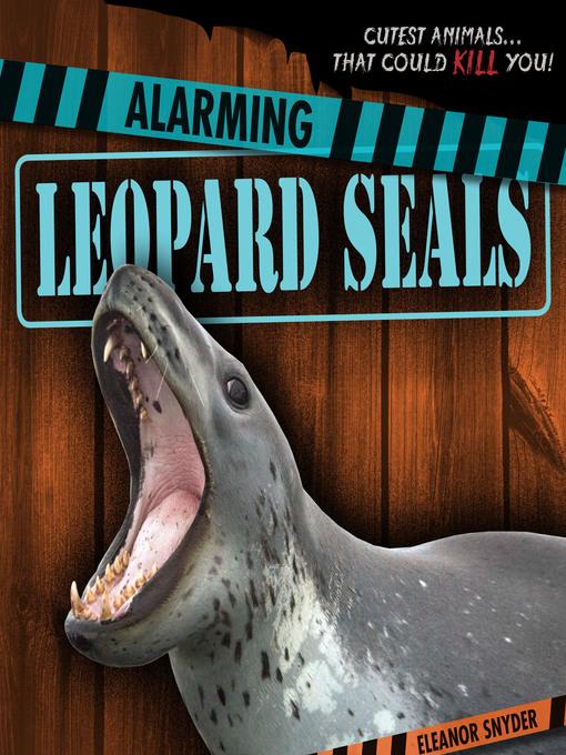 Alarming Leopard Seals