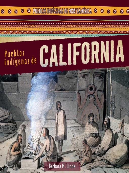 Pueblos indígenas de California (Native Peoples of California)