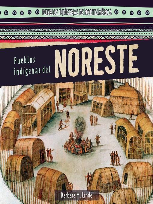 Pueblos indígenas del Noreste (Native Peoples of the Northeast)