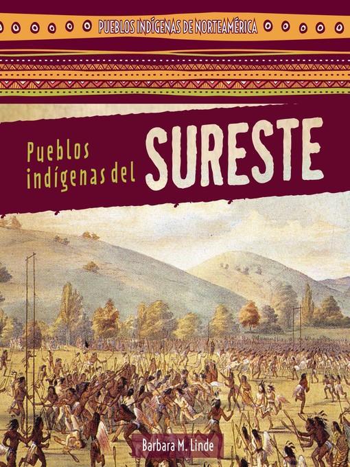 Pueblos indígenas del Sureste (Native Peoples of the Southeast)