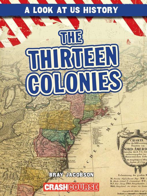 The Thirteen Colonies