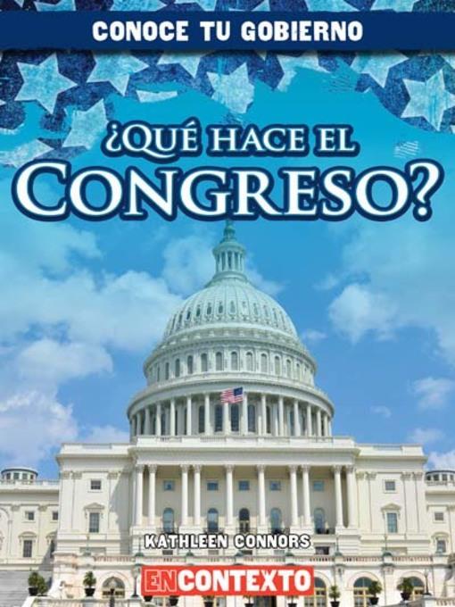 ¿Qué hace el Congreso? (What Does Congress Do?)