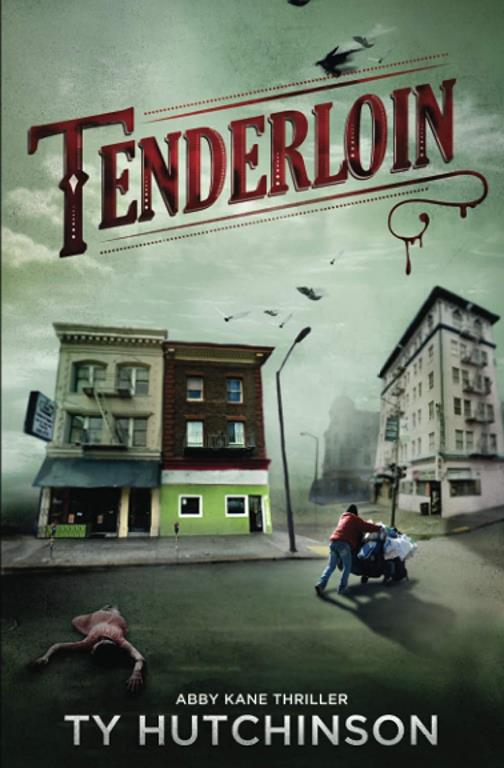 Tenderloin: Abby Kane Thriller (Abby Kane FBI Thriller)