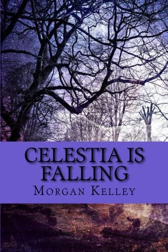 Celestia is Falling: Croft &amp; Croft Romance Adventure (Volume 1)