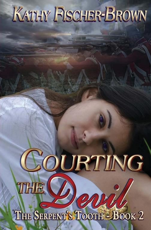 Courting the Devil (The Serpent's Tooth Trilogy) (Volume 2)