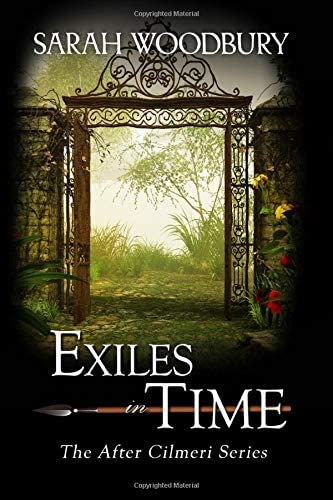 Exiles in Time (The After Cilmeri Series)