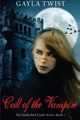 Call of the Vampire (The Vanderlind Castle Series)