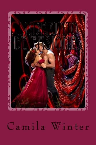 Laberinto de Pasiones (Spanish Edition)