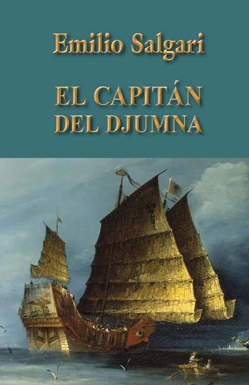 El capit&aacute;n del Djumna (Spanish Edition)