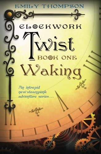 Waking (Clockwork Twist)