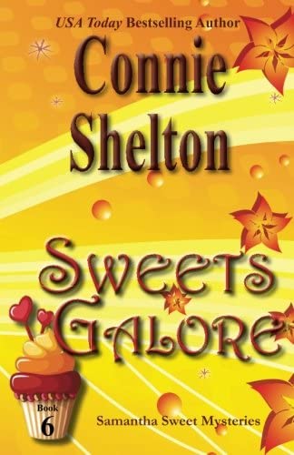 Sweets Galore: The Sixth Samantha Sweet Mystery (Samantha Sweet Mysteries)