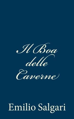 Il Boa delle Caverne (Italian Edition)