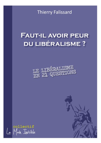 Faut-il avoir peur de la liberté ? 