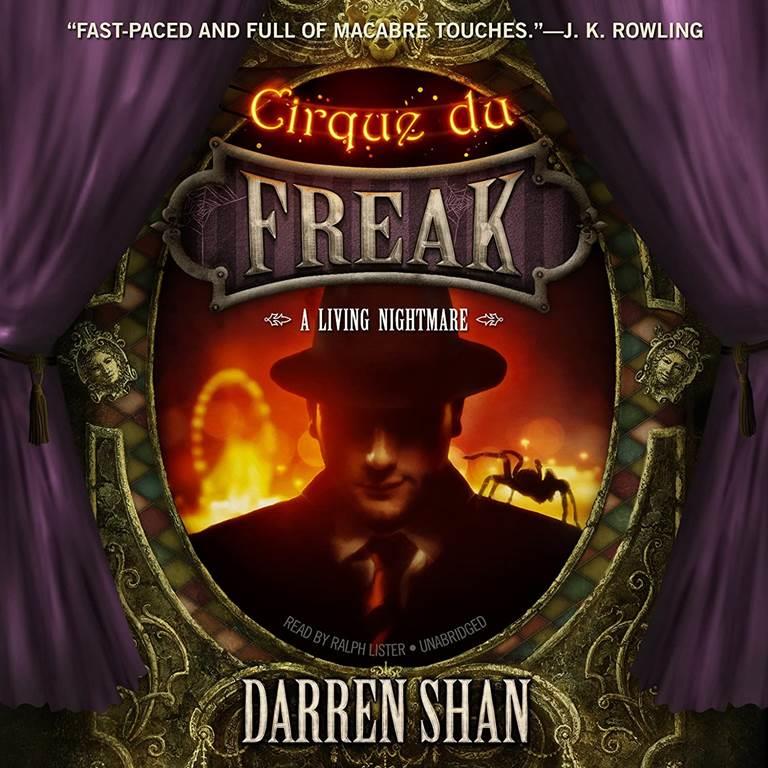 Cirque du Freak: A Living Nightmare (Cirque du Freak: The Saga of Darren Shan series, Book 1)(Library Edition) (Cirque Du Freak: Saga of Darren Shan)