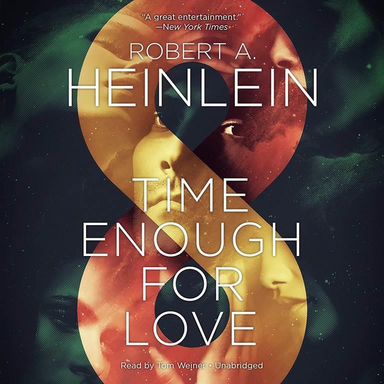 Time Enough for Love (Future History Series) (Future History Series, 1973)