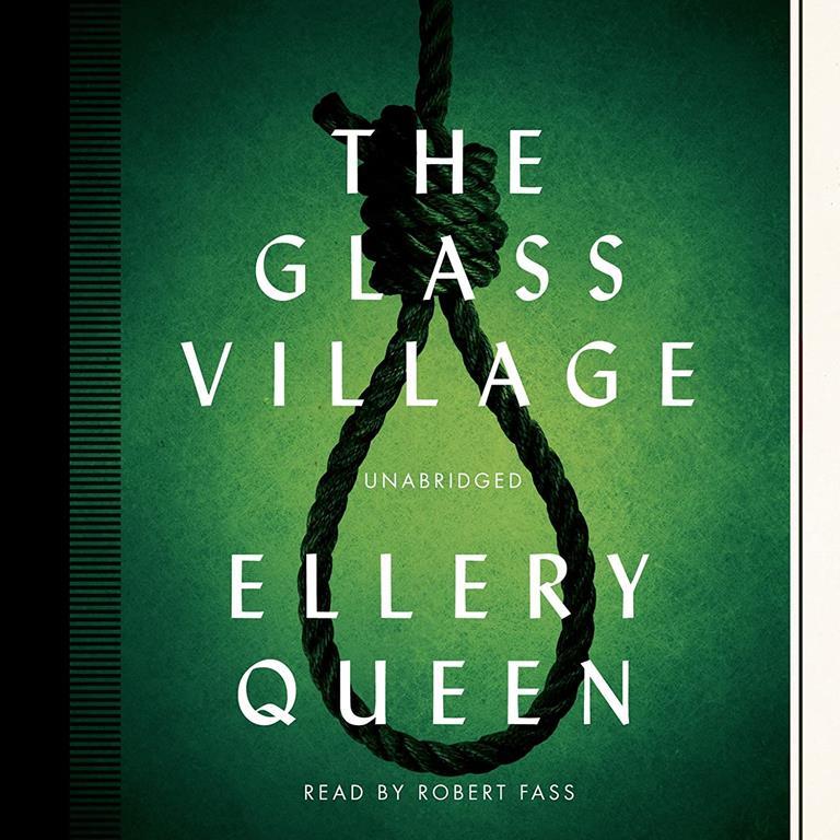 The Glass Village (Ellery Queen Mysteries) (Ellery Queen Mysteries (Audio))