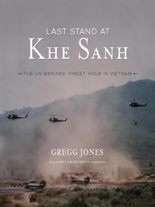 Last Stand at Khe Sanh