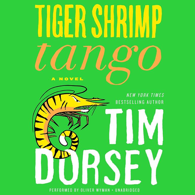 Tiger Shrimp Tango: A Novel (Serge Storms Series , book 17)