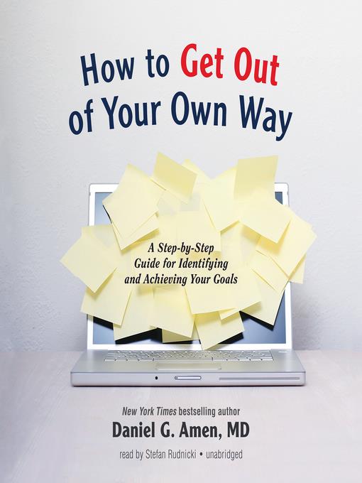 How to Get Out of Your Own Way