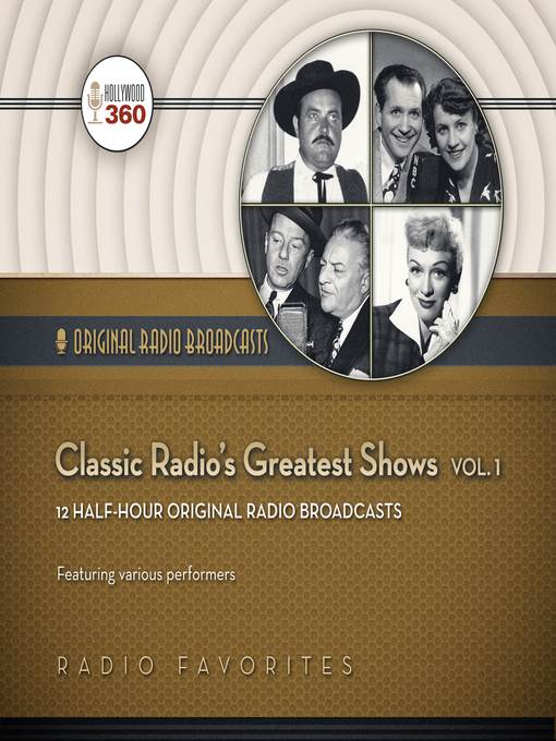 Classic Radio's Greatest Shows, Volume 1