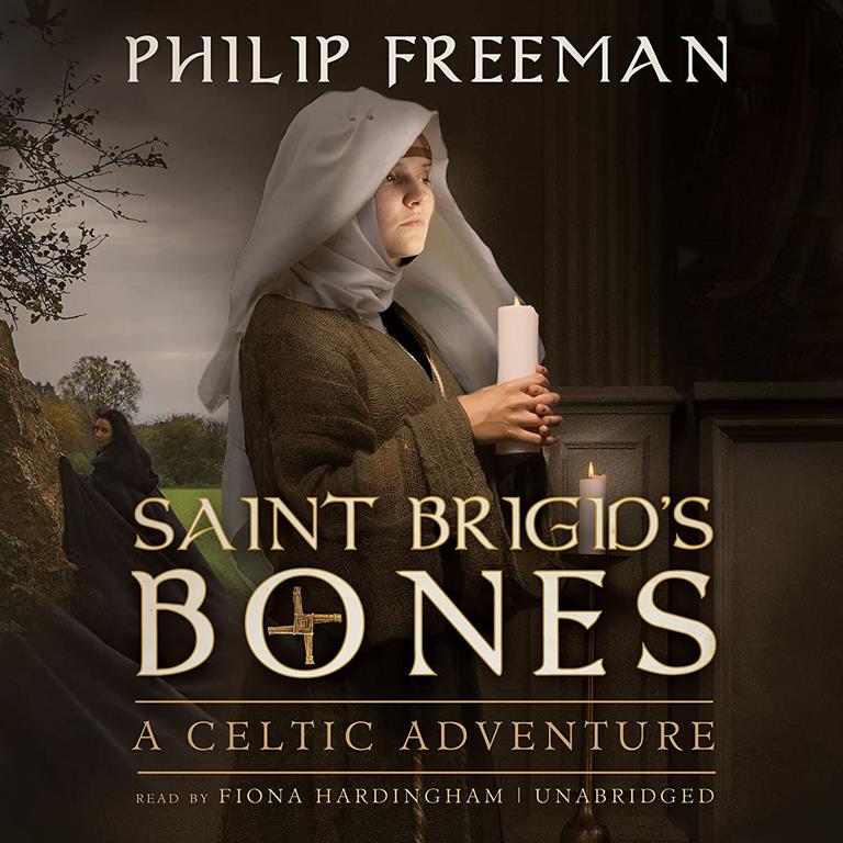 Saint Brigid's Bones: A Celtic Adventure