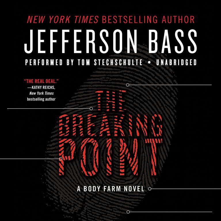 The Breaking Point (Body Farm Novels, Book 9) (Body Farm Novels (Audio))